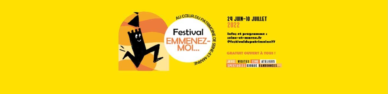 Festival du patrimoine - Emmenez-moi 2022